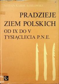 Pradzieje ziem polskich od IX do V tysiąclecia