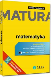 MATURA MATEMATYKA 2024-2026 REPETYTORIUM MATURALNE NOWA PODSTAWA GREG