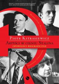 Ebook | Artyści w cieniu Stalina - Piotr Kitrasiewicz