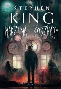 MARZENIA I KOSZMARY STEPHEN KING NOWA 768 STRON CADILLAC UDRĘKA LATAWIEC