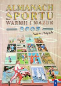 Almanach sportu Warmii i Mazur 2005