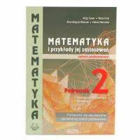 Matematyka i przykłady jej zastosowań 2 podręcznik - ZP- stan NOWA