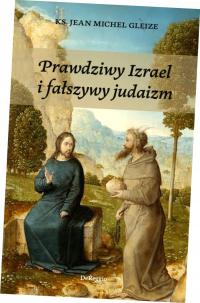 Истинный Израиль и ложный иудаизм