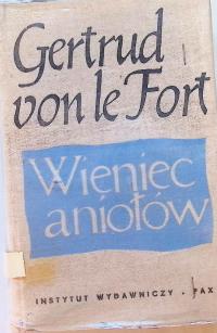 Wieniec aniołów Gertrud von le Fort