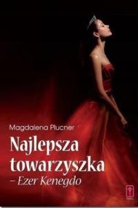 Magdalena Plucner - Najlepsza towarzyszka
