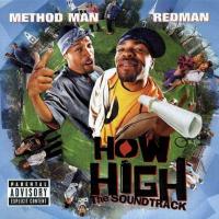 METHOD MAN REDMAN HOW HIGH SOUNDTRACK