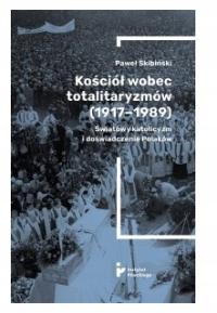 Kościół wobec totalitaryzmów (1917-1989) - Paweł