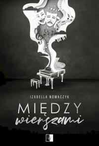 Między Wierszami Izabella Nowaczyk KSIĄŻKA