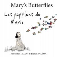 Mary s Butterflies - Les papillons de Marie Delor