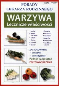 WARZYWA. Lecznicze właściwości. Porady Lekarza Rodzinnego. Nr.174