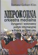 NIEPOKORNA ORKIESTRA MEDIALNA DYRYGENCI I WYKONAWY