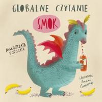 Globalne czytanie - Smok Małgorzata Potocka