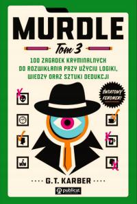 KARBER - MURDLE tom 3 - 100 ZAGADEK KRYMINALNYCH