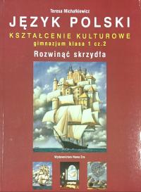 Język polski 1 cz. 2 kształcenia kulturowe Rozwinąć skrzydła