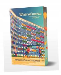 ШТОРМ. ВЕТЕР С МОРЯ (ИЛЛЮСТРИРОВАННЫЕ БЕРЕГА) МАГДАЛЕНА ВИТКЕВИЧ