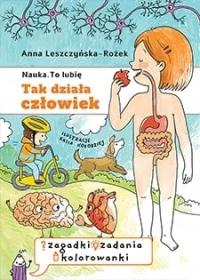 Tak działa człowiek - Anna Leszczyńska-Rożek - zes
