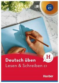 Lesen & Schreiben C1 HUEBER