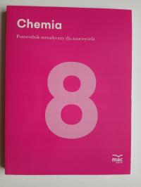 Chemia 8 przewodnik metodyczny MAC