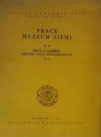 Prace Muzeum Ziemi Nr.18 cz.2 z zakresu historii nauk geologicznych SPK