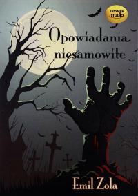 OPOWIADANIA NIESAMOWITE - EMIL ZOLA [AUDIOBOOK] [CD]