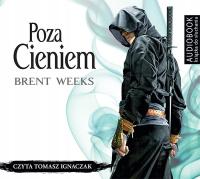 Poza cieniem Anioł Nocy Tom 3 Brent Weeks Audioboo