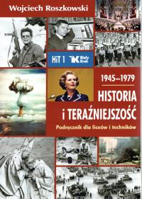 Histor i Teraź Podr 1945–79 W.Roszkowski stan bdb