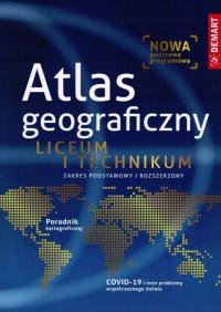 Atlas Geograficzny - Liceum i Technikum Praca zbiorowa
