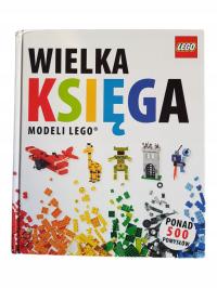 Wielka Księga Modeli LEGO STAN BDB