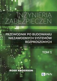 Inżynieria zabezpieczeń Tom 1 - WN PWN