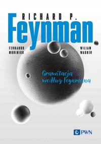 Feynmana wykłady Grawitacja według Feynmana - WN PWN