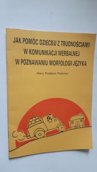 JAK POMOC DZIECKU Z TRUDNOSCIAMI W ... Logopedia