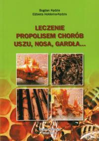 książka LECZENIE PROPOLISEM chorób uszu nosa