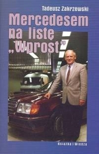 Mercedesem na listę Wprost - Tadeusz Zakrzewski