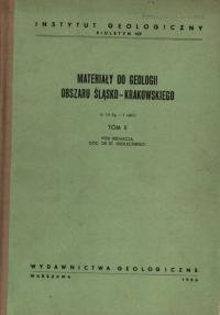 Materiały do geologii obszaru śląsko-krakowskiego Tom II