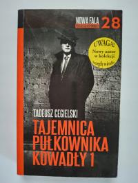 TAJEMNICA PUŁKOWNIKA KOWADŁY 1 - TADEUSZ CEGIELSKI (DB)