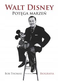 Walt Disney. Сила мечты-ebook