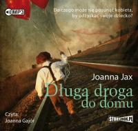 Długa droga do domu Audiobook Joanna Jax