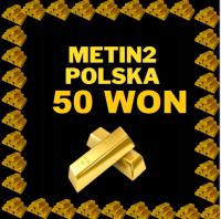 METIN2 POLSKA 50 WON 50W WONY YANG GLOBAL MT2