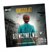 DZIEWCZYNA Z WOLI AUDIOBOOK AGNIESZKA JEŻ