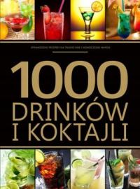 1000 drinków i koktajli - Anna Kowalczyk - stan DOBRY