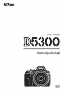 Instrukcja obsługi Nikon D5300