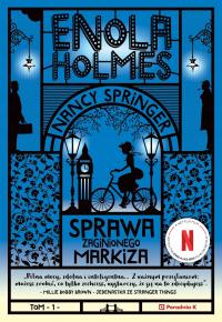 ENOLA HOLMES TOM 1 SPRAWA ZAGINIONEGO MARKIZA | N SPRINGER KUP OD WYDAWCY