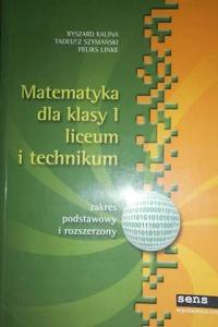 Matematyka dla klasy 1 liceum i technikum. Zakres podstawowy i rozszerzony