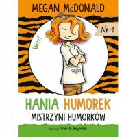 Hania Humorek Mistrzyni humorków Tom 1 Megan McDonald