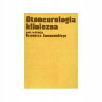 Otoneurologia kliniczna - Praca zbiorowa