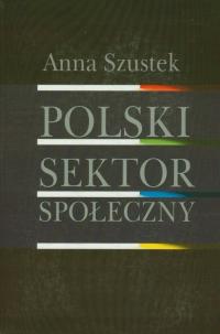 Szustek Polski sektor społeczny