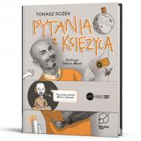 Pytania z Księżyca - Tomasz Rożek