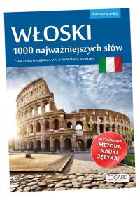 WŁOSKI. 1000 NAJWAŻNIEJSZYCH SŁÓW OPRACOWANIE..