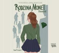 Audiobook | Rodzina Monet. Diament 1 (t.4) - Weronika Marczak