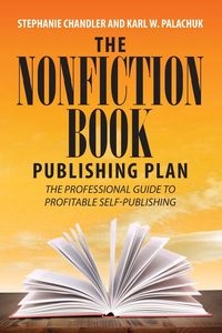 THE NONFICTION BOOK PUBLISHING PLAN STEPHANIE..